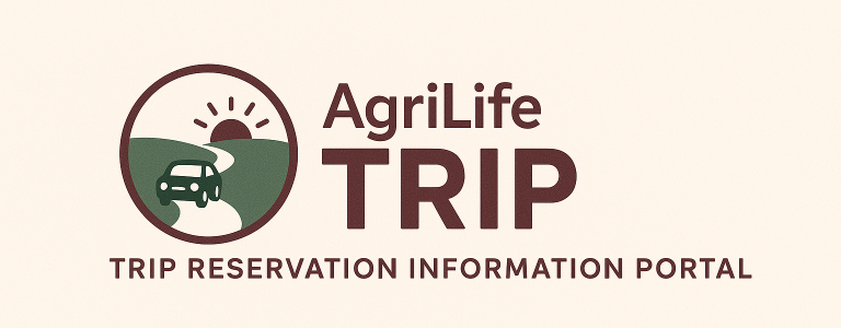 AgriLife - Trip Reservation Information Portal